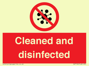 Cleaned and disinfected